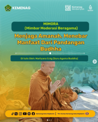 Image of MENJAGA AMANAH, MENEBAR MANFAAT DARI PANDANGAN BUDDHA