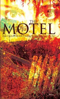 Image of THE MOTEL : PASTIKAN ANDA TIDAK BERMALAM DI SINI
